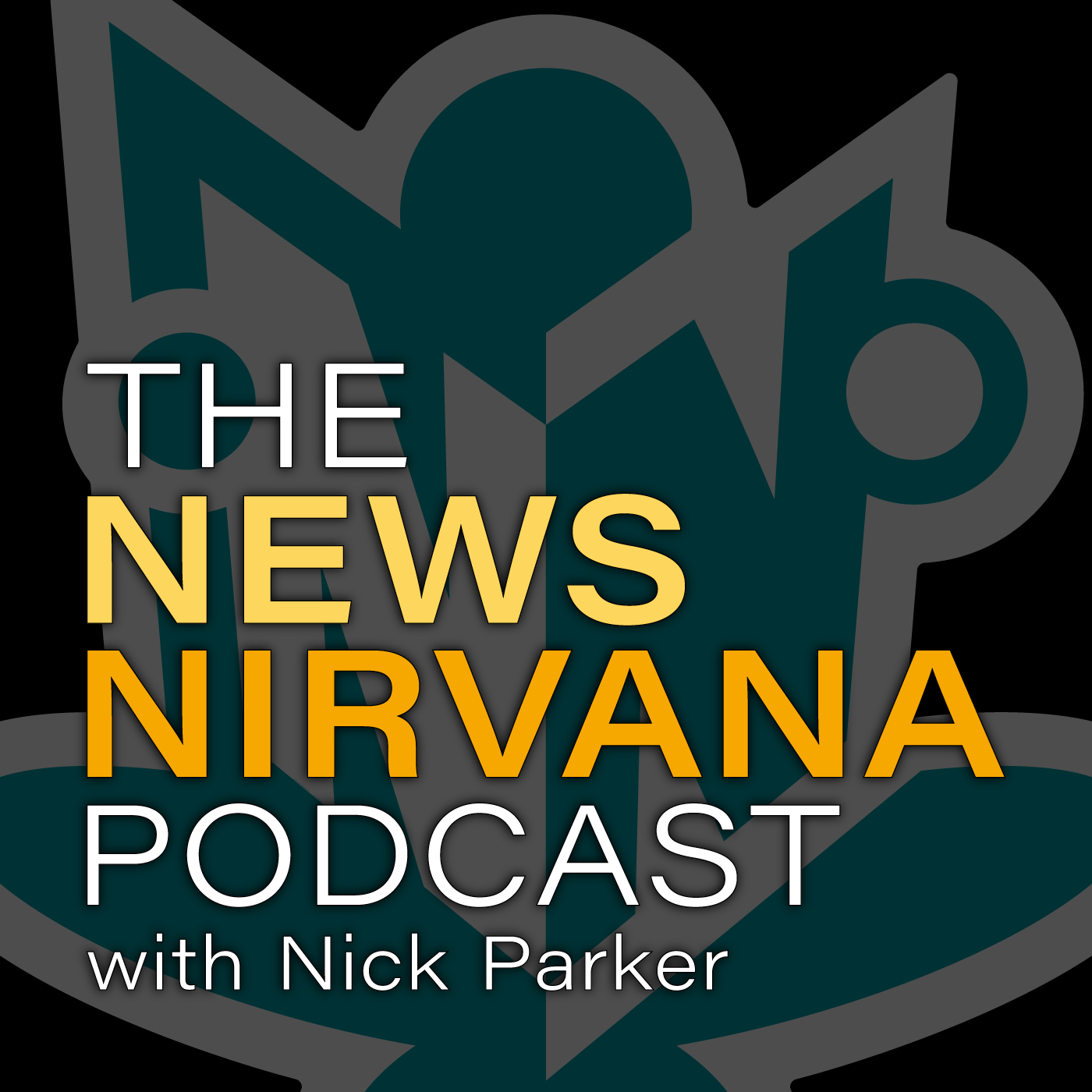 The News Nirvana Podcast with Nick Parker